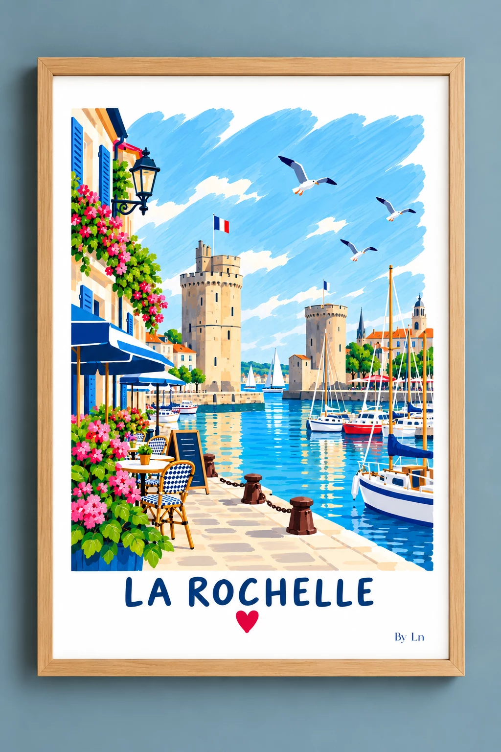 Affiche verticale illustrant La Rochelle, avec deux tours, des voiliers, des façades à volets bleus, un quai fleuri et le titre en bas.