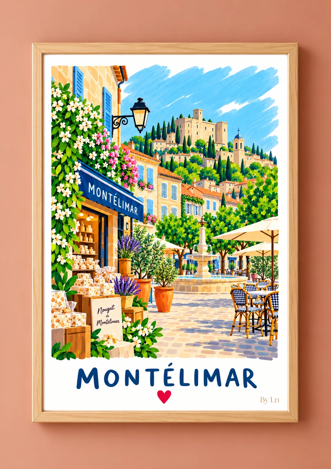 Affiche verticale illustrant une scène de village provençal stylisée avec ruelle, café, fontaine, fleurs, colline bâtie et le nom Montélimar en bas.
