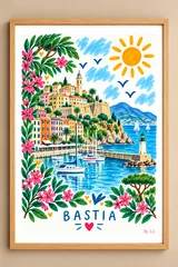 Affiche illustrée de Bastia avec port, barques, phare, maisons colorées en hauteur et bordure florale, dans des tons bleu, rose et ocre.